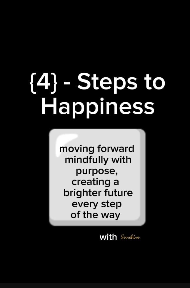 4-Steps Forward NO steps back 30 Days of Sunshine Coaching program. Elevate Mind Body Soul
