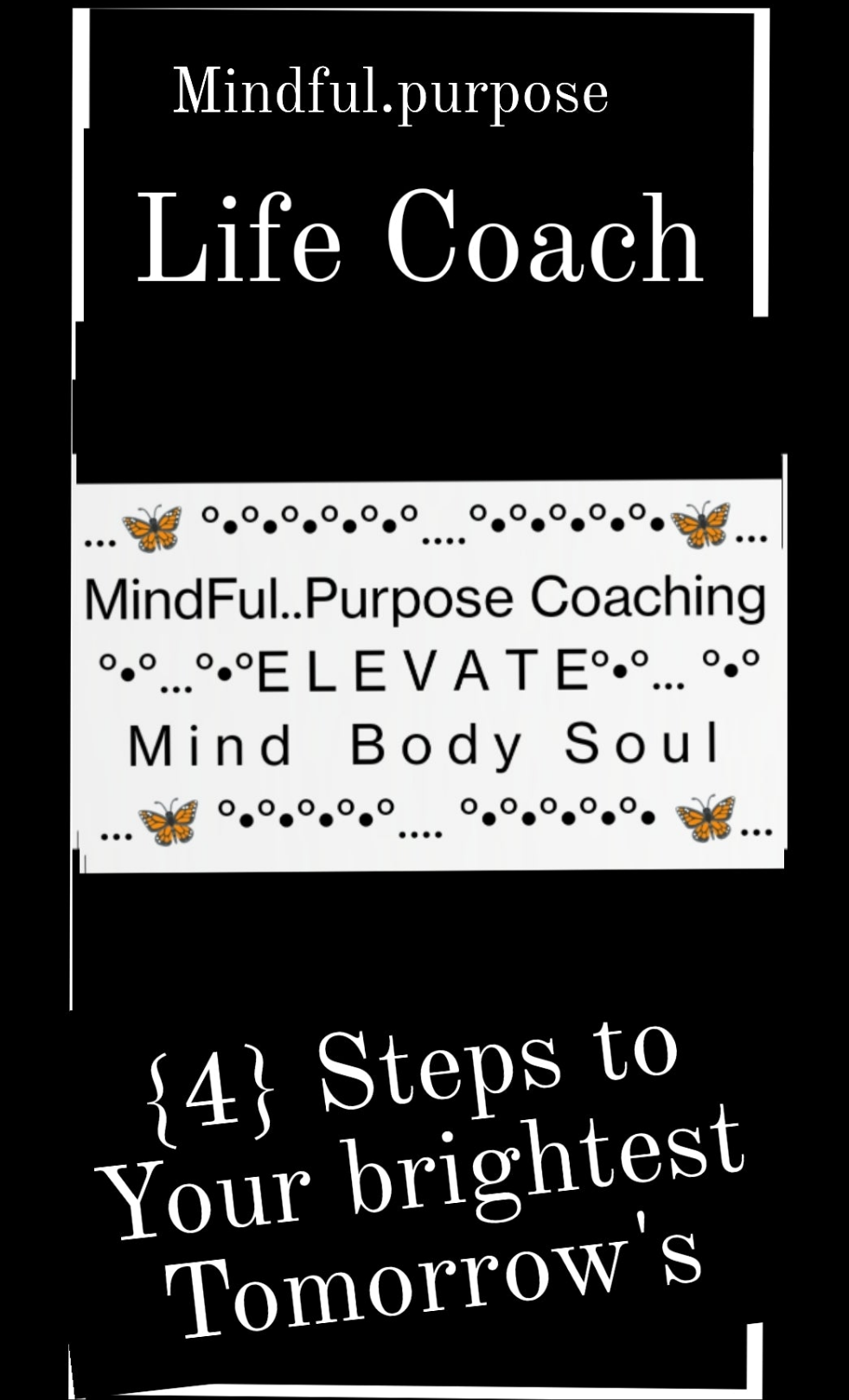 4-Steps Forward NO steps back 30 Days of Sunshine Coaching program. Elevate Mind Body Soul