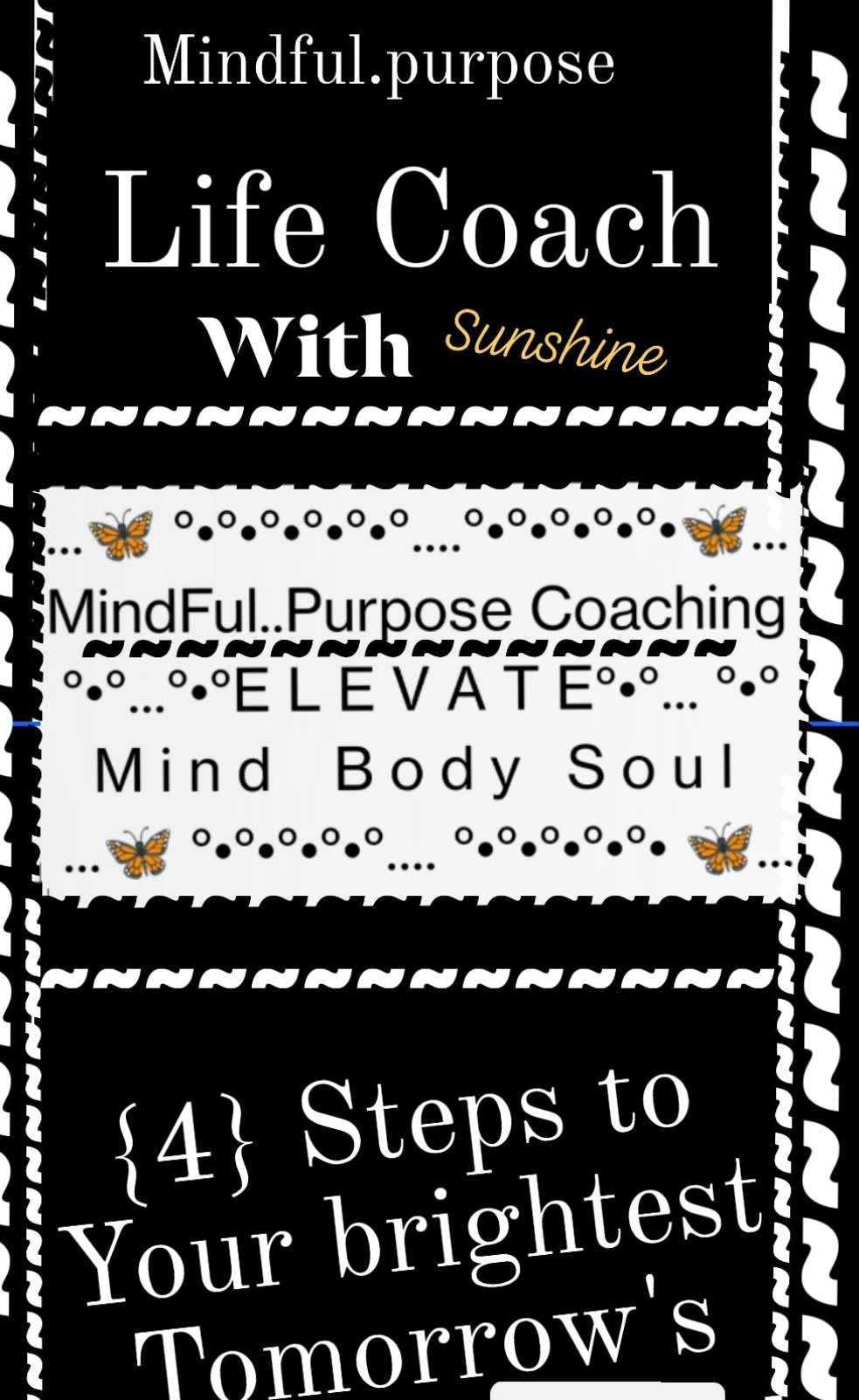 4-Steps Forward NO steps back 30 Days of Sunshine Coaching program. Elevate Mind Body Soul